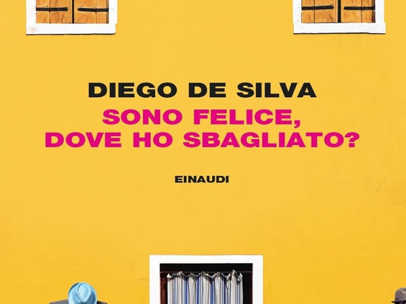 Sono felice, dove ho sbagliato? – Diego De&nbsp;Silva
