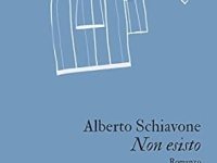 Non esisto – Alberto&nbsp;Schiavone